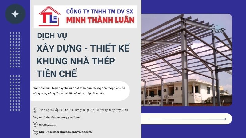 dich-vu-xay-dung-thiet-ke-khung-nha-thep-tien-che